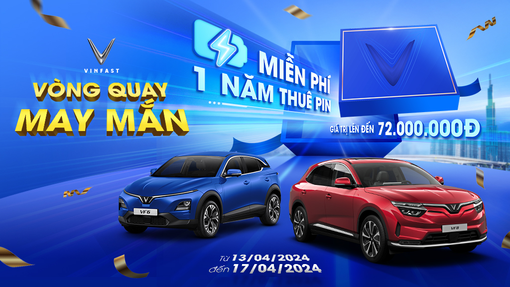 Vòng quay may mắn - Cơ hội rinh quà tặng hấp dẫn cùng VinFast